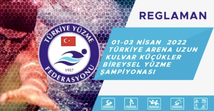 Türkiye Arena Uzun Kulvar Küçükler Bireysel Yüzme Şampiyonası-Trabzon